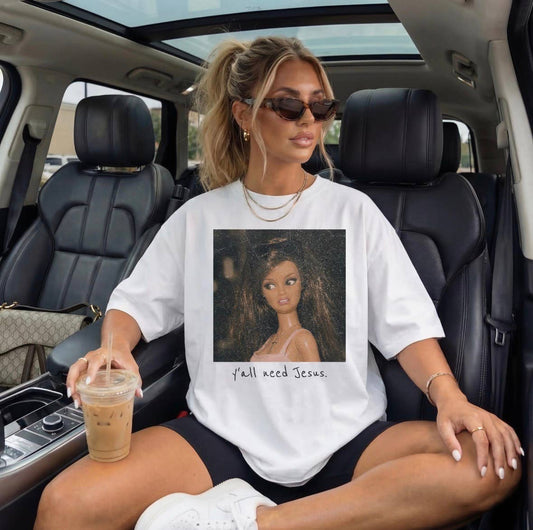 Y'all Need Jesus Shirt