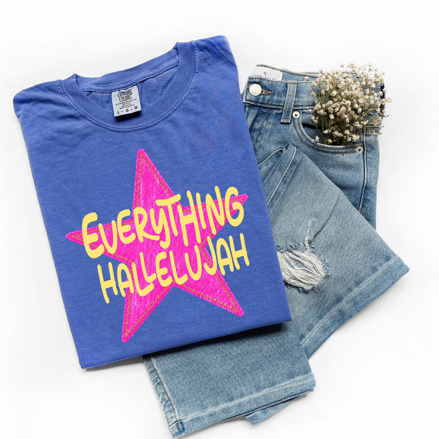 Everything Hallelujah T-Shirt 🙌